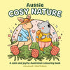 Aussie Cosy Nature - colouring book