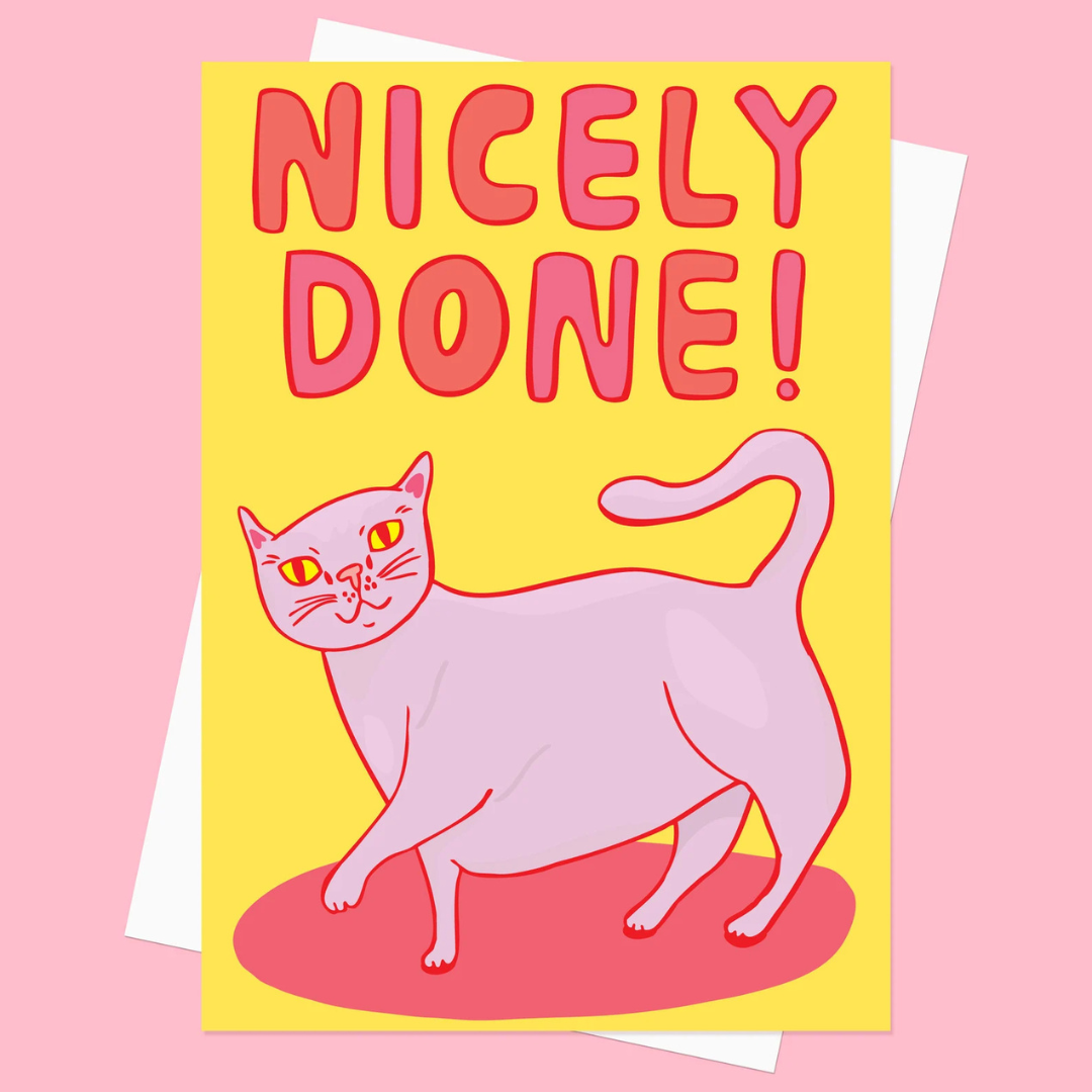 A cute cat card with the words nicely done.