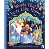 Words That Taste Like Home By Sandhya Parappukkaran