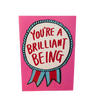 You're a Brilliant Ribbon Card