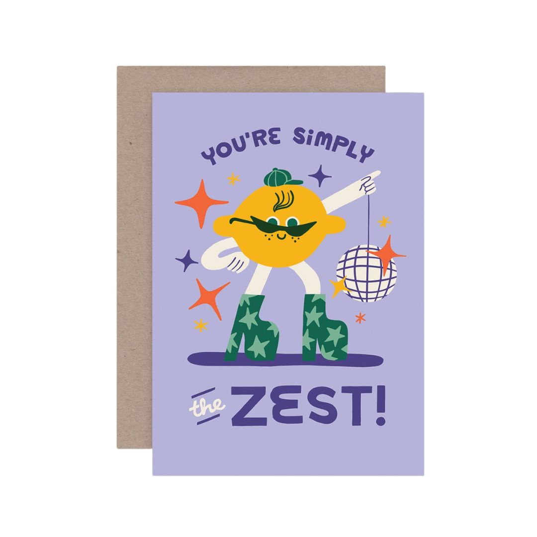 YOU'RE SIMPLY THE ZEST card