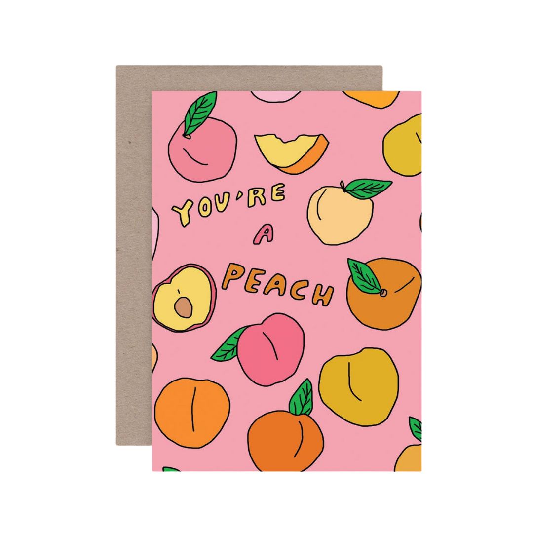 YOU'RE A PEACH card