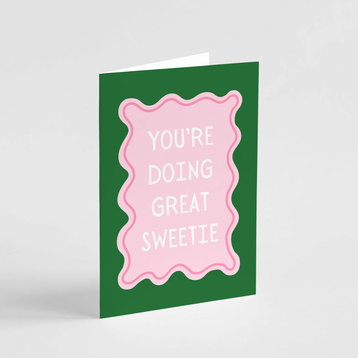 Doing Great Sweetie | Thinking of You Friend Sympathy Card
