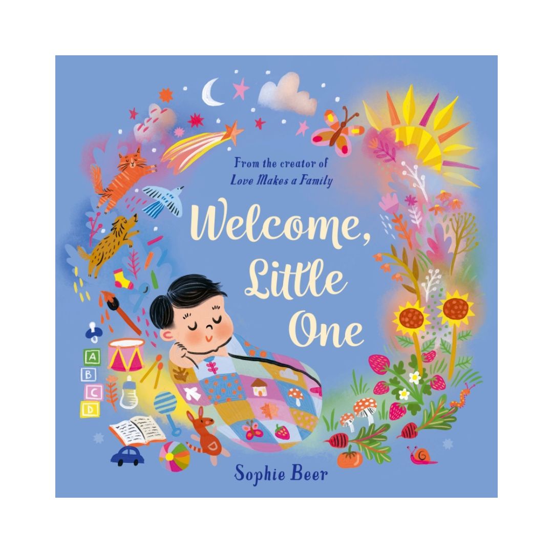 Welcome, Little One by Sophie Beer